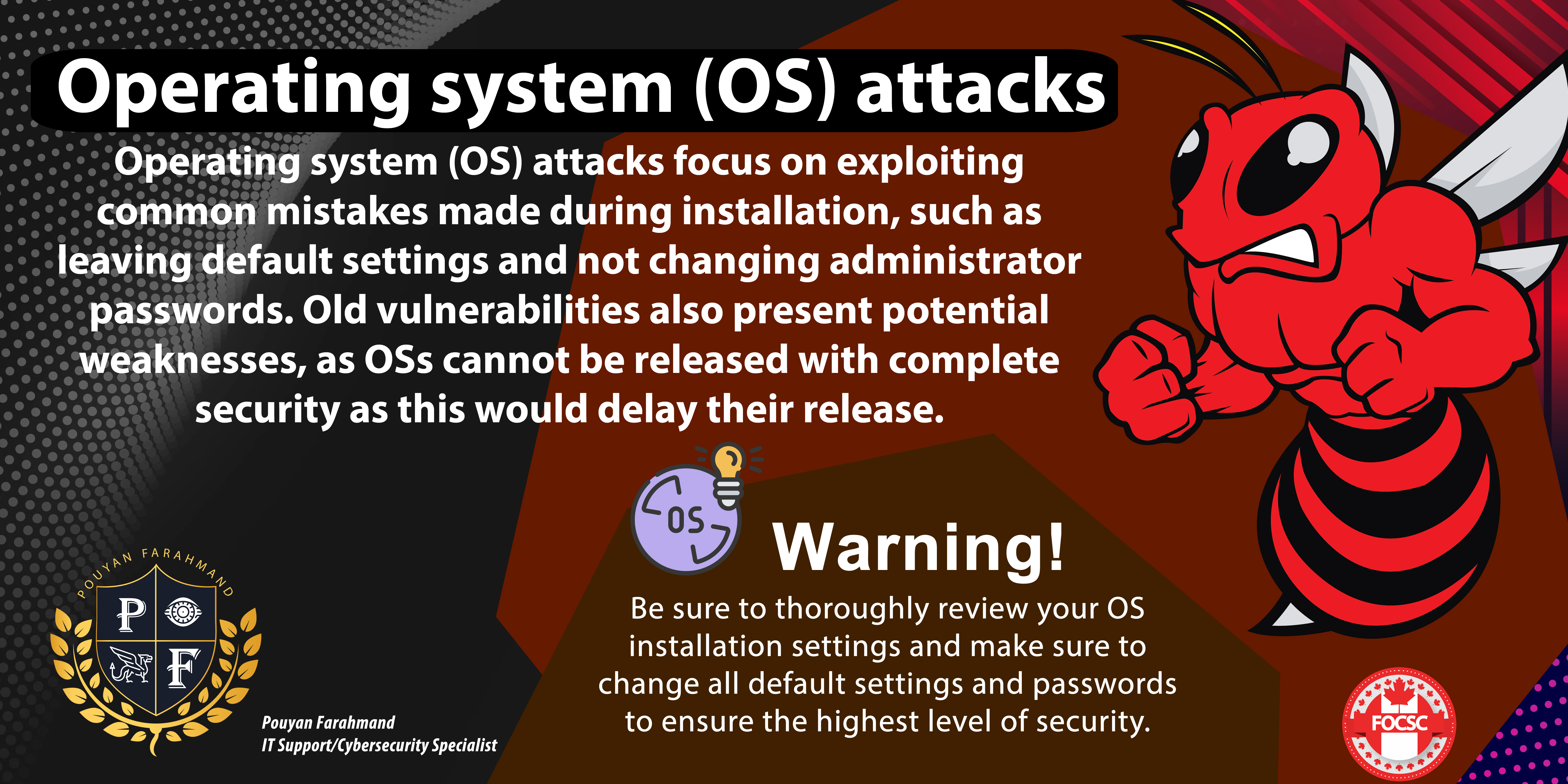 Operating system (OS) attacks